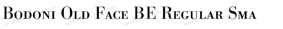 Bodoni Old Face BE Regular Small Caps & Oldstyle Figures字体转换